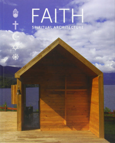 Faith: Spiritual Architecture