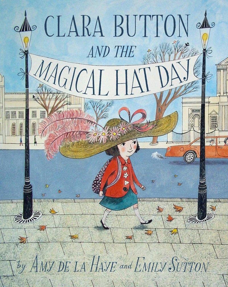CLARA BUTTON & THE MAGICAL HAT DAY (PAPERBACK) /ANGLAIS