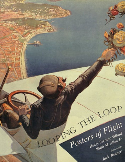 Looping the Loop: Posters of Flight