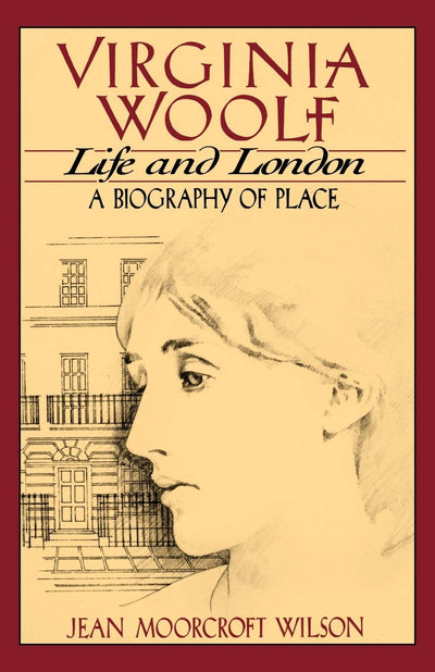 Virginia Woolf: Life and London