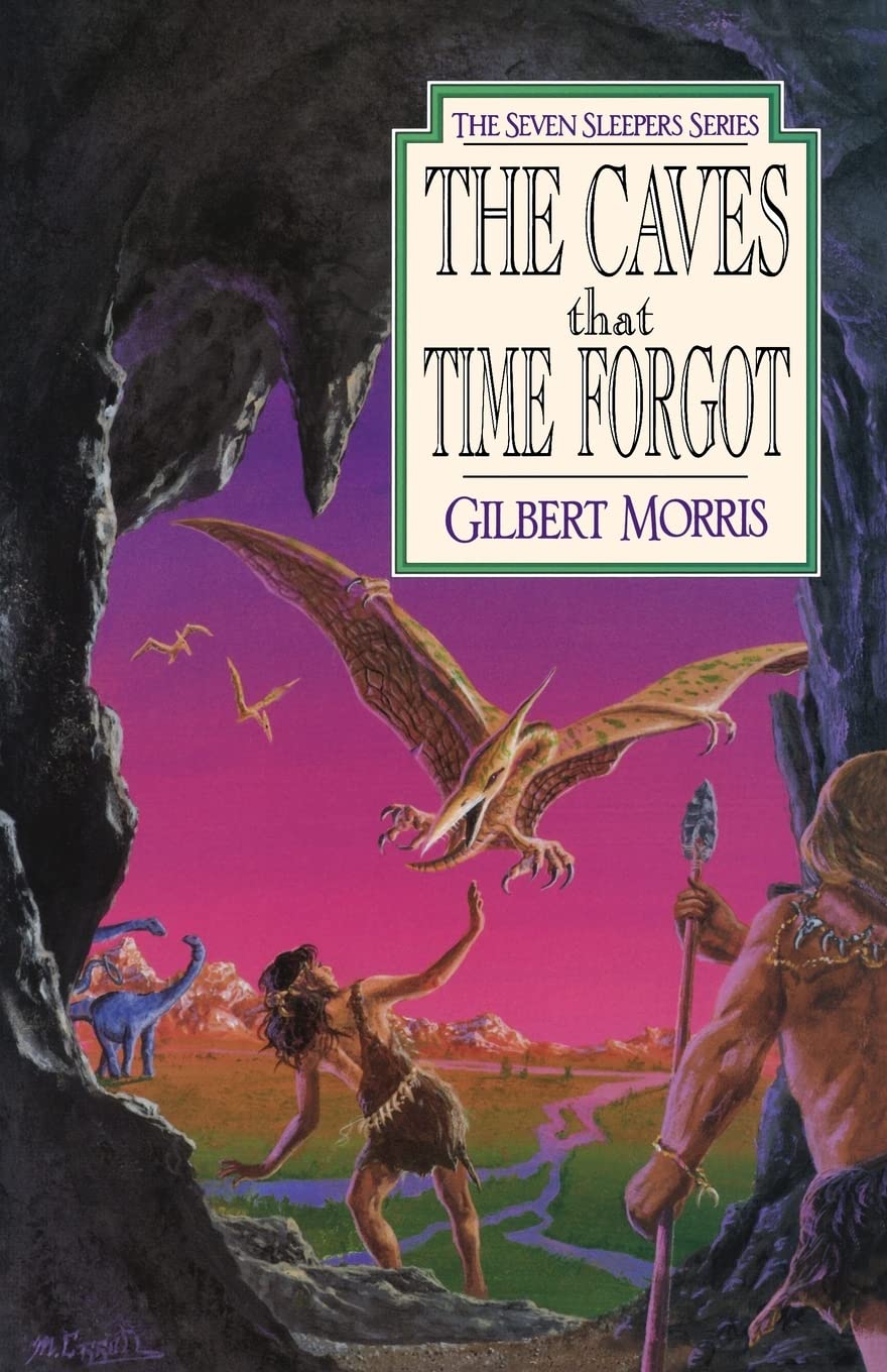 The Caves That Time Forgot (Seven Sleepers Series #4) (Volume 4)