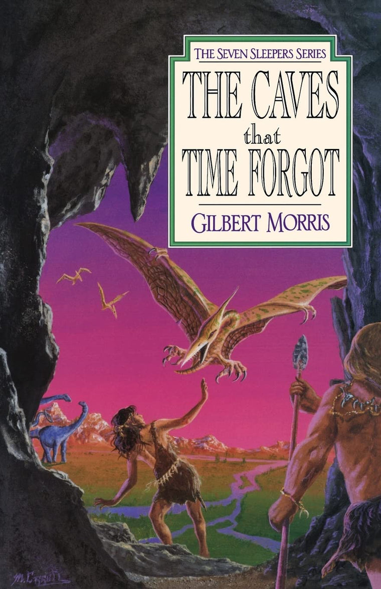 The Caves That Time Forgot (Seven Sleepers Series #4) (Volume 4)