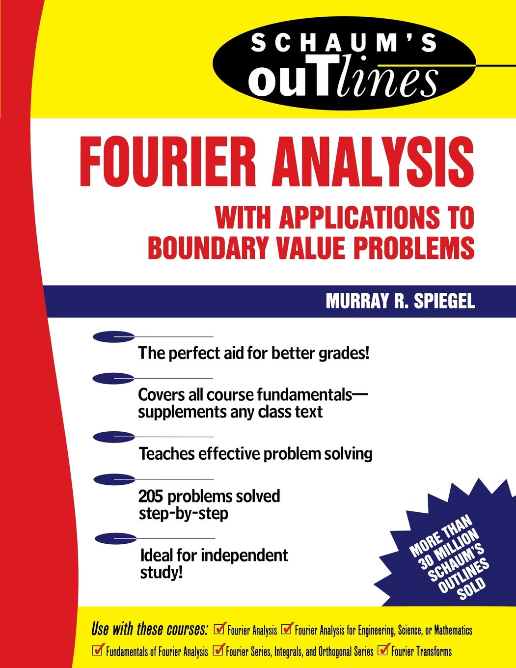 Schaum's Outline of Fourier Analysis with Applications to Boundary Value Problems