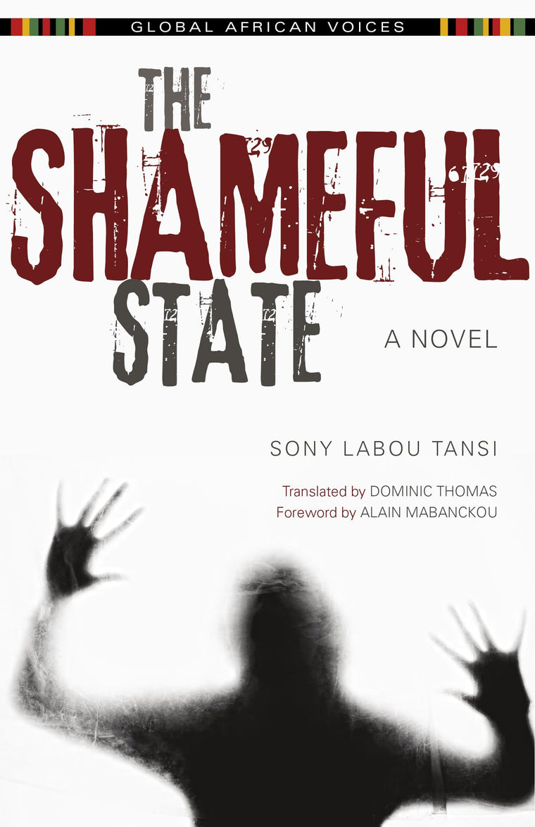 The Shameful State (Global African Voices)