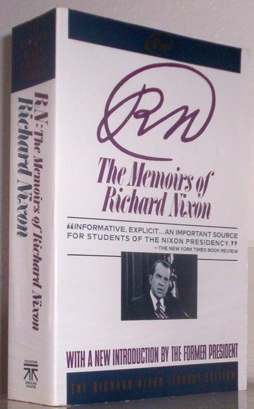 RN: The Memoirs of Richard Nixon by Nixon, Richard