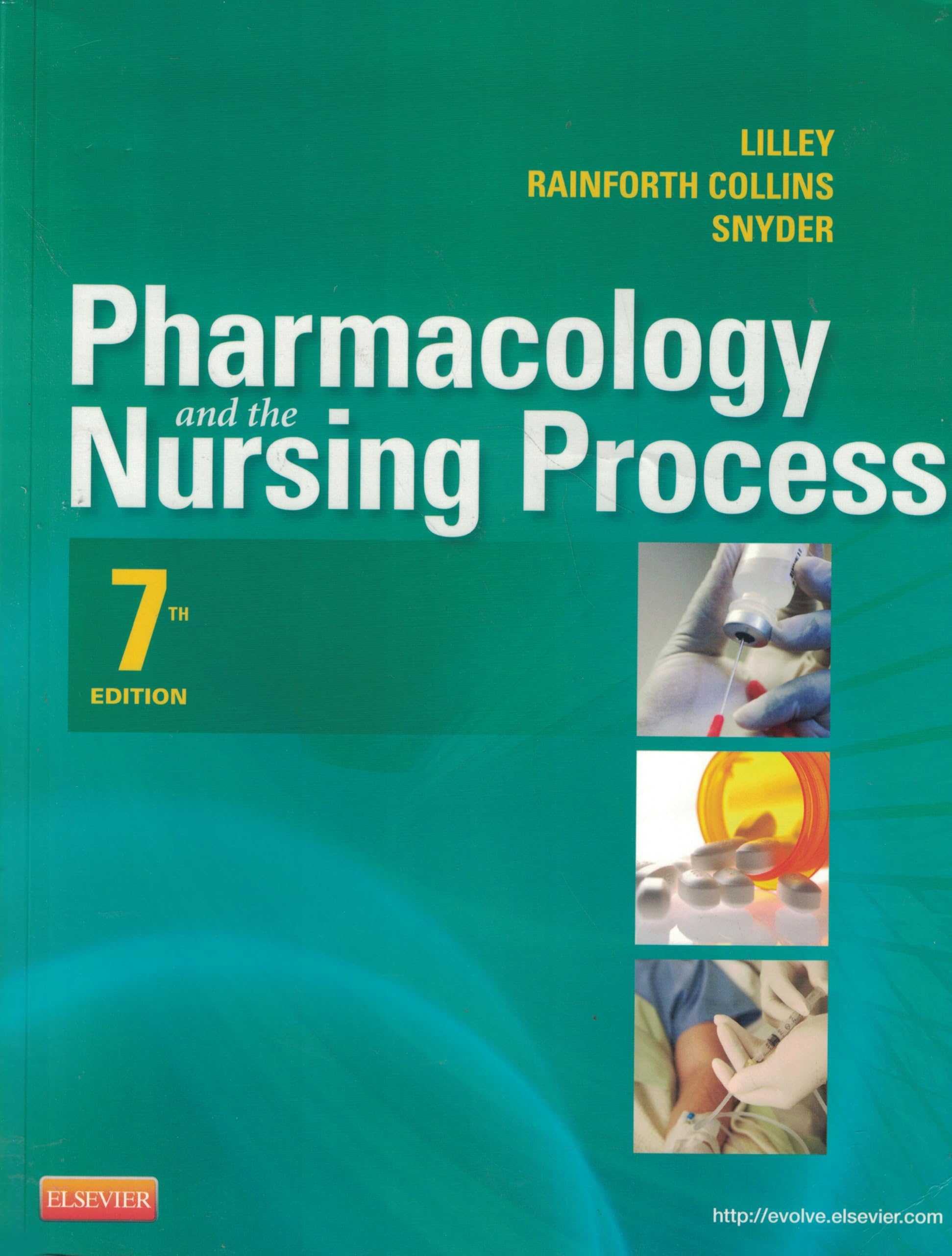 Pharmacology and the Nursing Process, 7e (Lilley, Pharmacology and the Nursing Process) - Standalone book