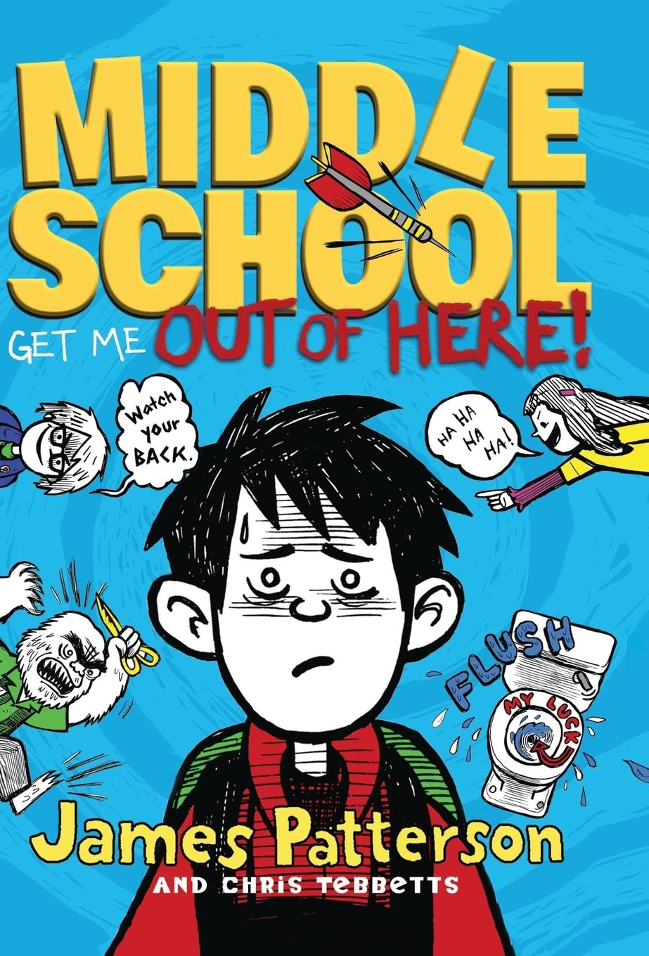 Middle School: Get Me out of Here! (Middle School, 2)