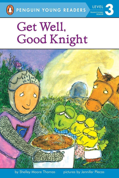 Get Well, Good Knight (Penguin Young Readers, Level 3)