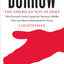 Borrow: The American Way of Debt