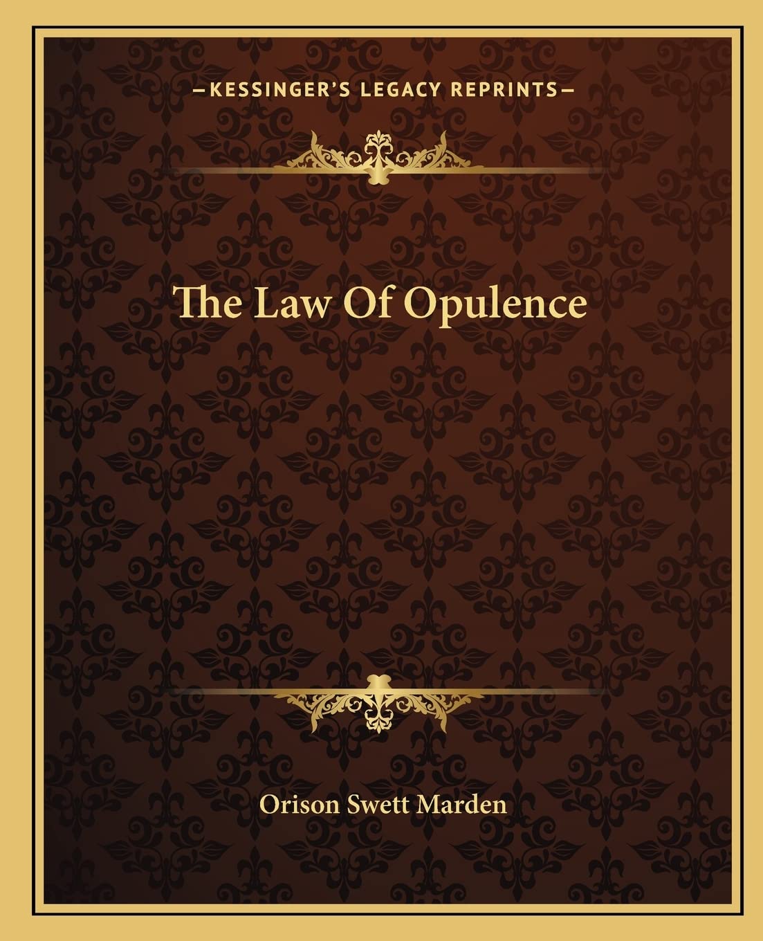 The Law Of Opulence