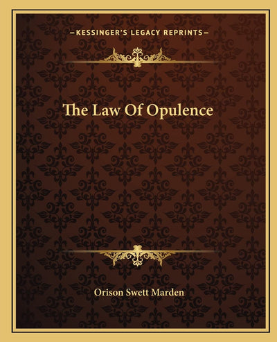 The Law Of Opulence