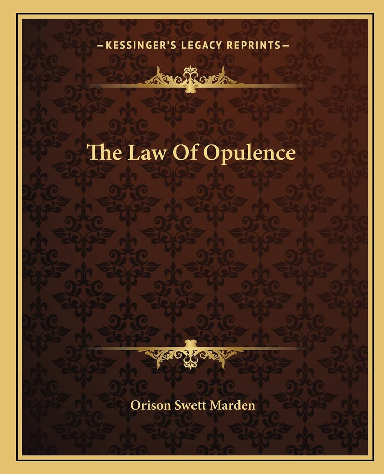 The Law Of Opulence