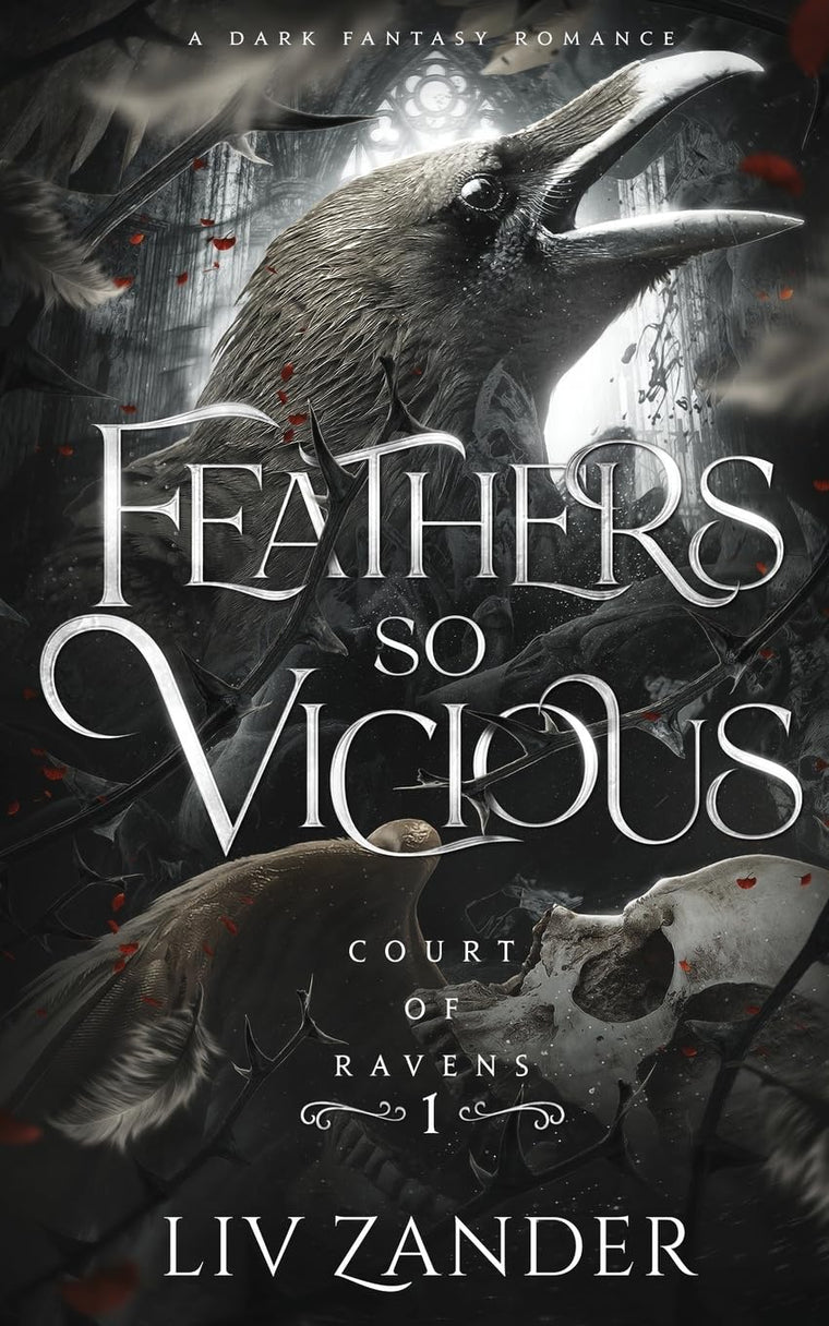 Feathers so Vicious: A Dark Fantasy Romance (Court of Ravens)