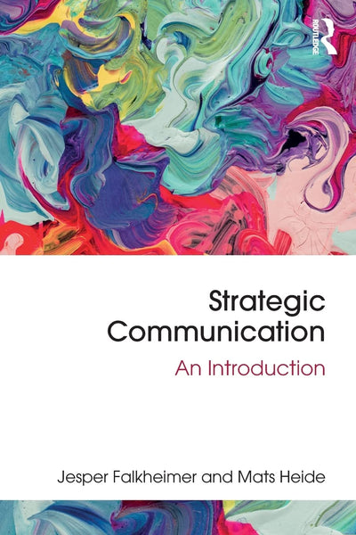 Strategic Communication: An introduction