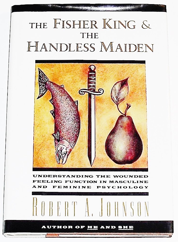The Fisher King and the Handless Maiden: Understanding the W