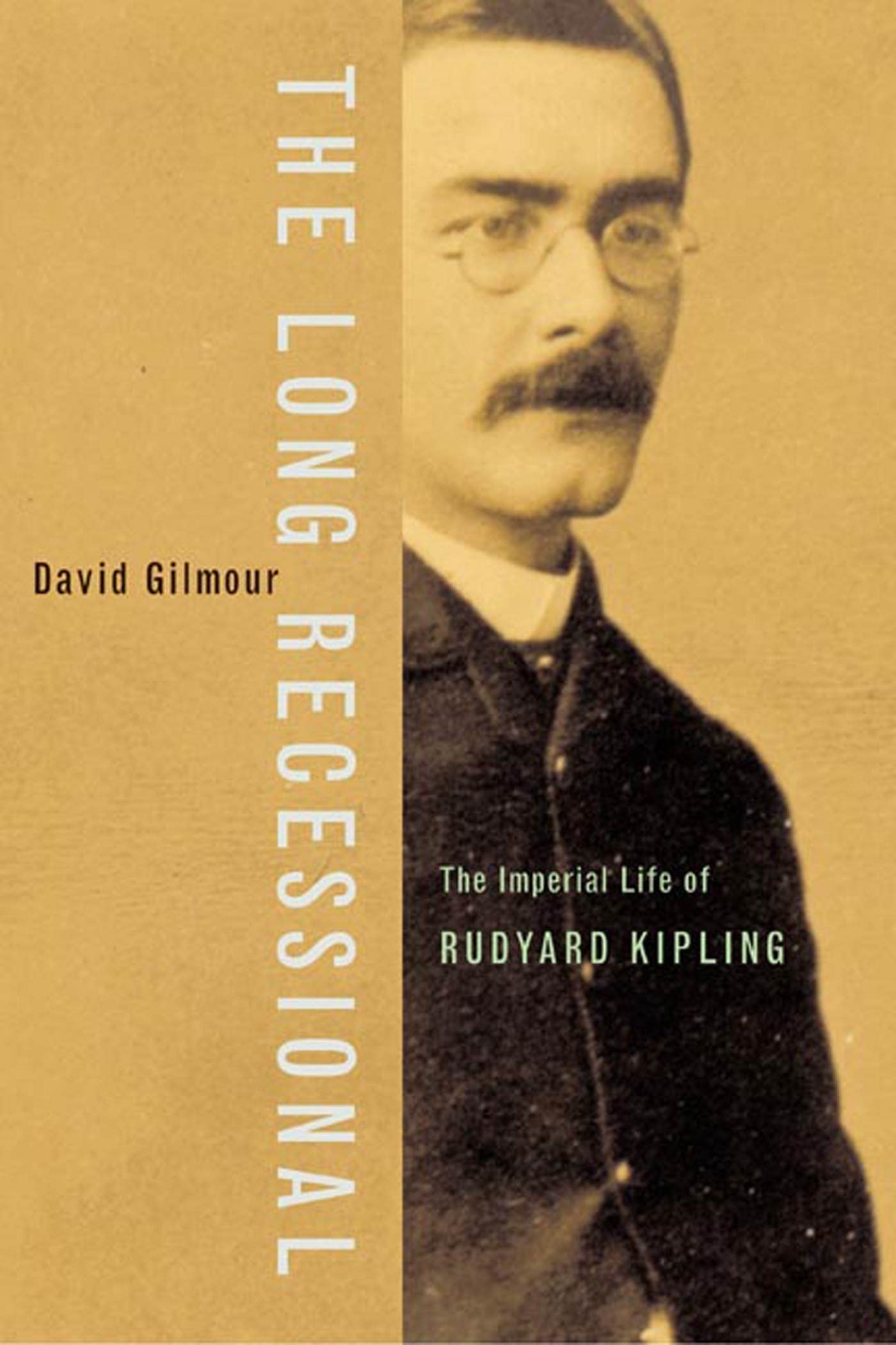 The Long Recessional: The Imperial Life of Rudyard Kipling