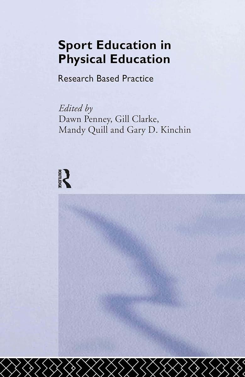 Sport Education in Physical Education: Research Based Practice