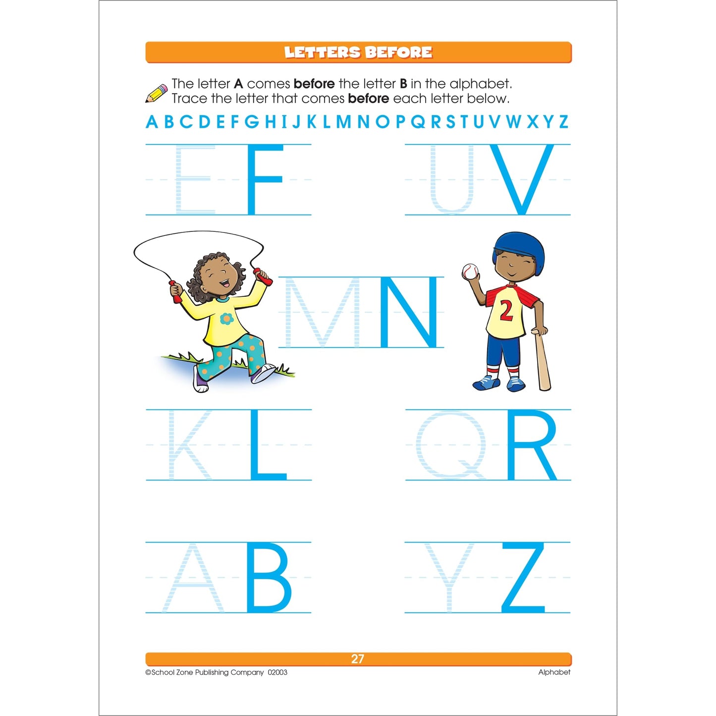 School Zone - Alphabet Workbook - 32 Pages, Ages 5 to 7, Kindergarten to 1st Grade, ABCs, Letters, Letter Word & Object Association, and More (School Zone I Know It! Workbook Series)