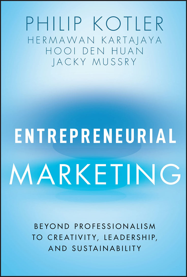 Entrepreneurial Marketing: Beyond Professionalism to Creativ