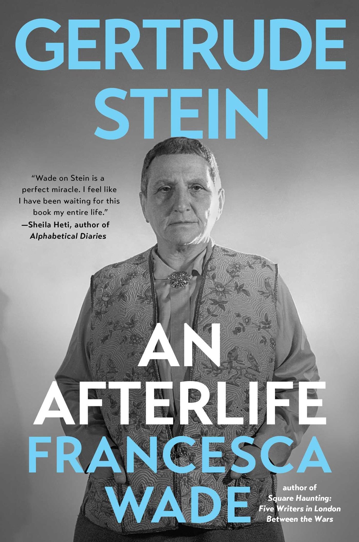Gertrude Stein: An Afterlife