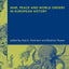 War, Peace and World Orders in European History (New International Relations)