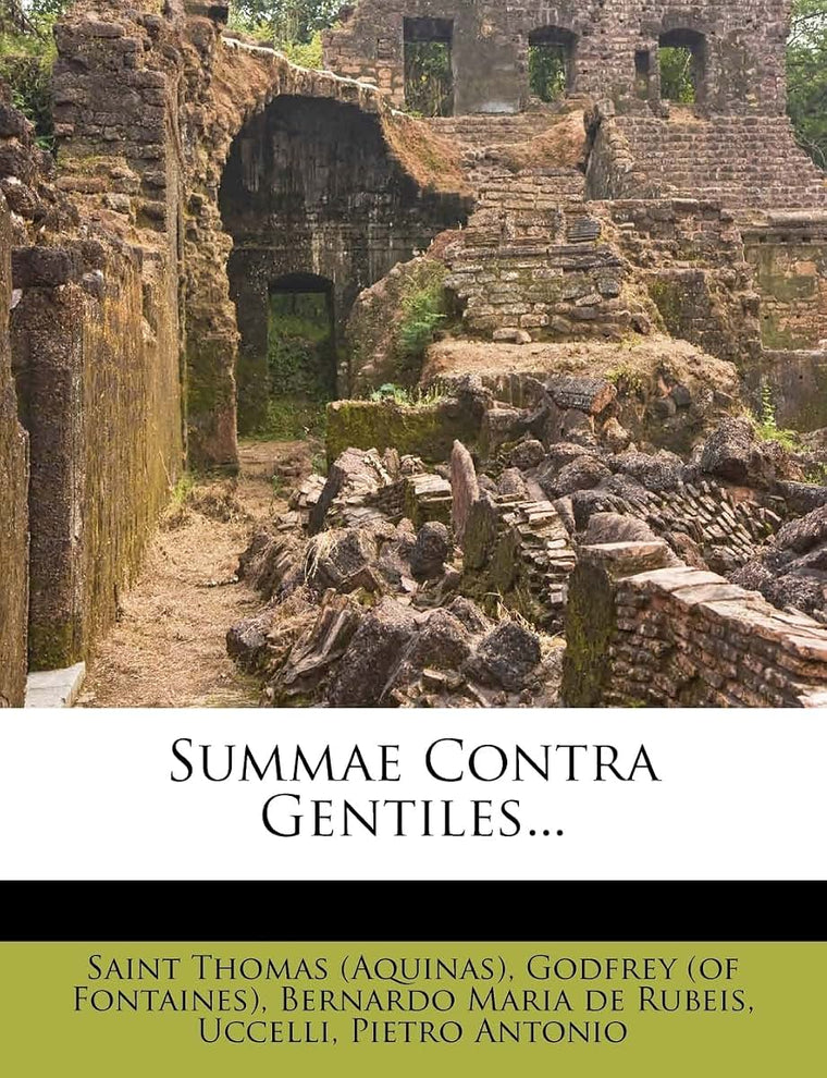 Summae Contra Gentiles... (Latin Edition)
