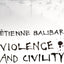 Violence and Civility: On the Limits of Political Philosophy (The Wellek Library Lectures)