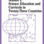 IEA Study of Science: Science Education and Curricula in Twenty-three Countries (International Studies in Educational Achievement, 8)
