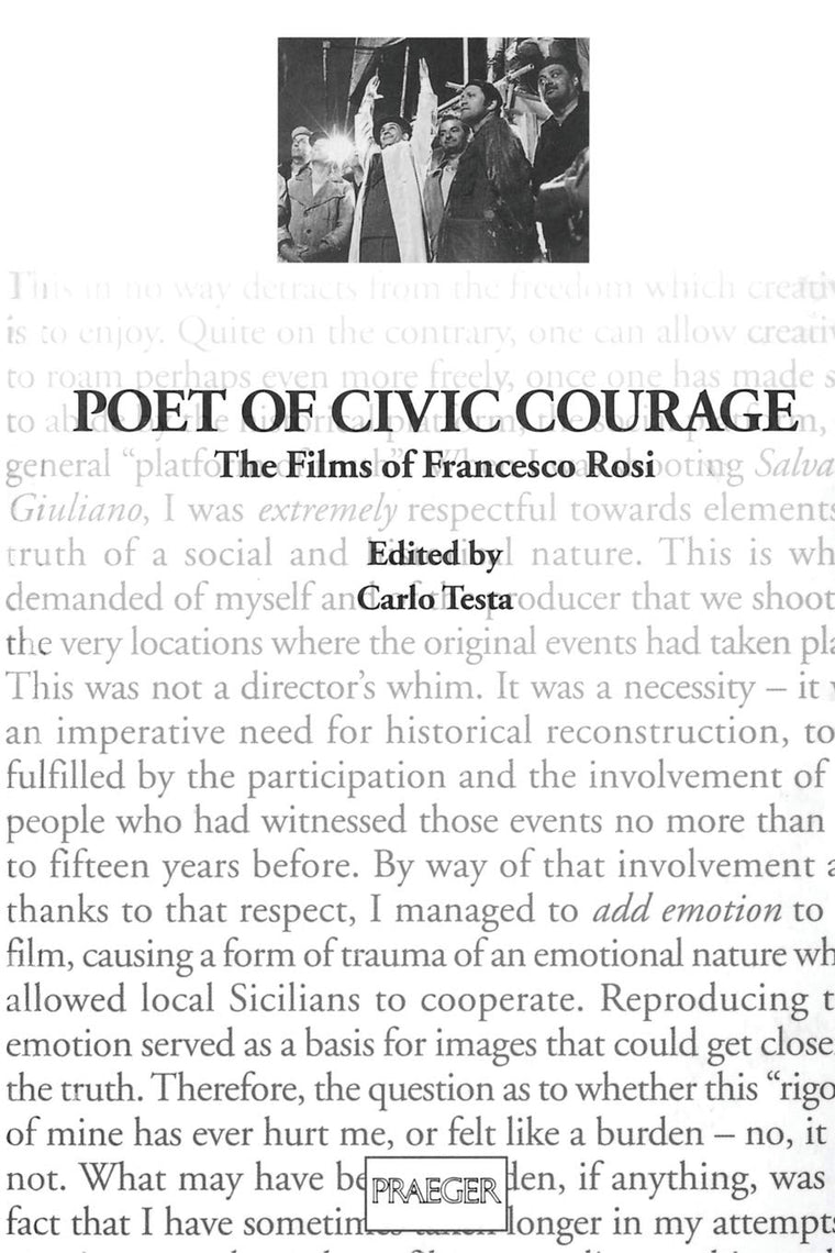 Poet of Civic Courage: The Films of Francesco Rosi (Contributions to the Study of Popular Culture, 59)