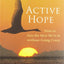 Active Hope: How to Face the Mess We're in without Going Crazy