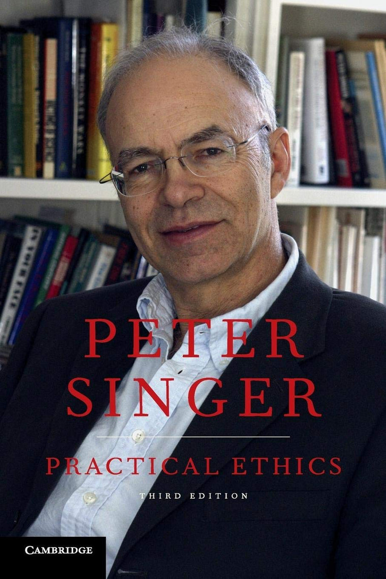 Practical Ethics by Singer, Peter