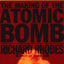 Making of the Atomic Bomb
