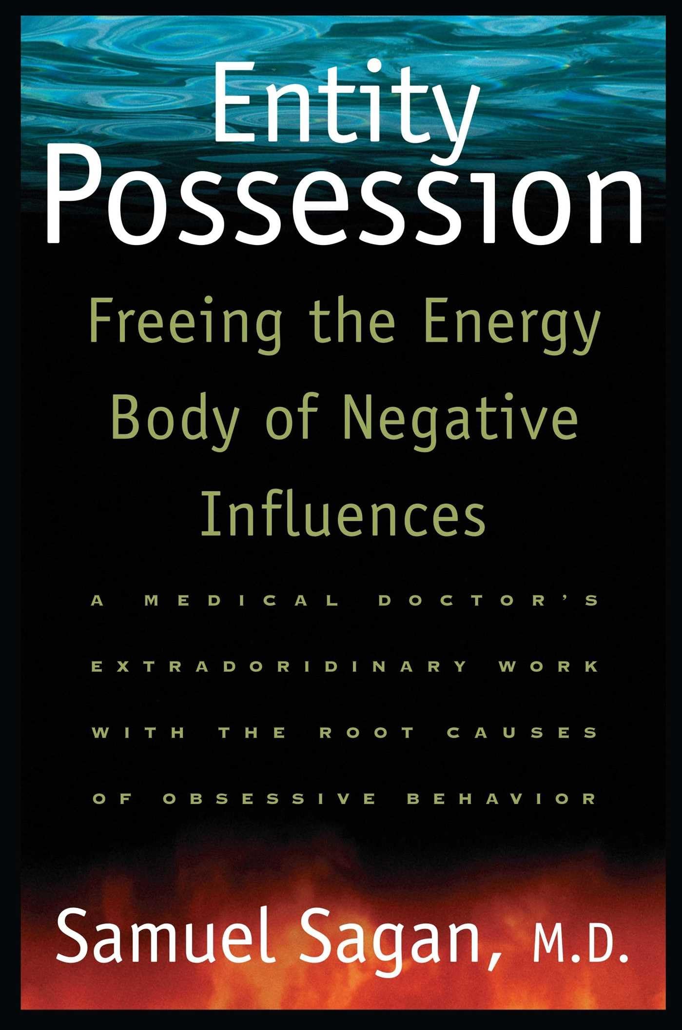 Entity Possession: Freeing the Energy Body of Negative Influ