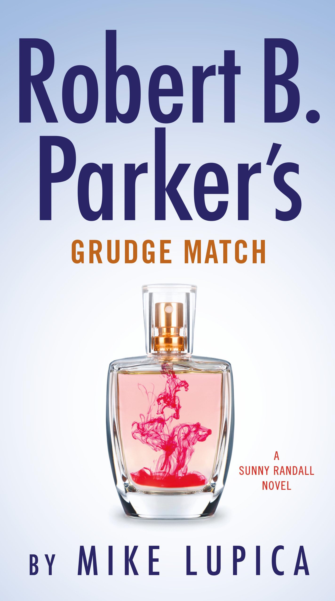 Robert B. Parker's Grudge Match (Sunny Randall)