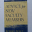 Advice for New Faculty Members by Boice, Robert