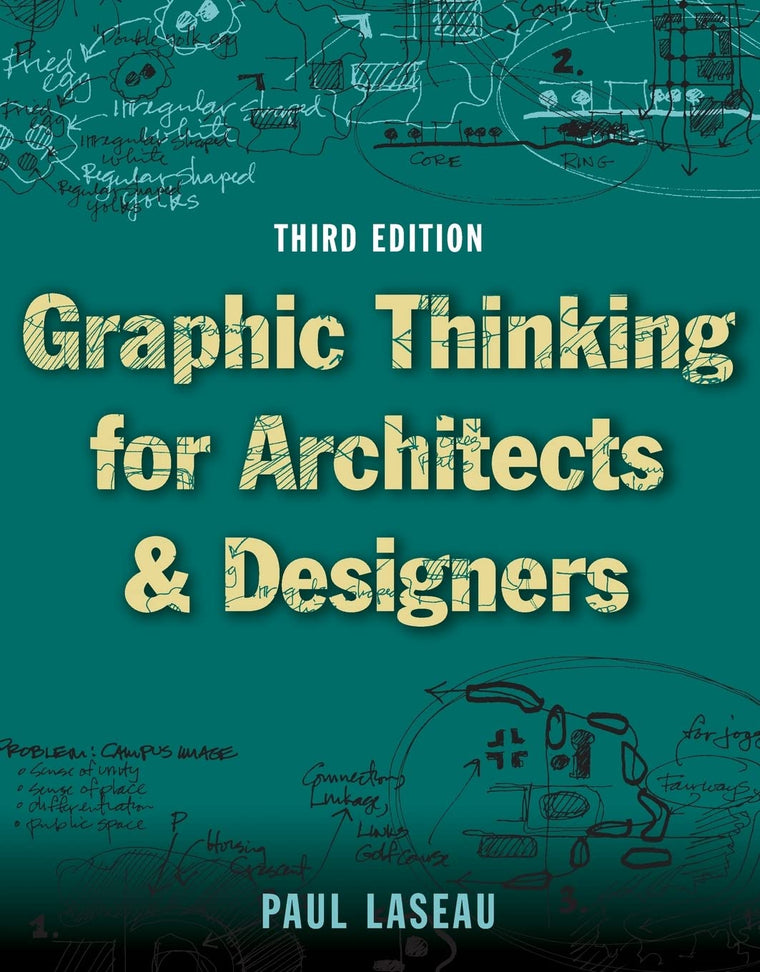 Graphic Thinking for Architects and Designers by Laseau, Pau