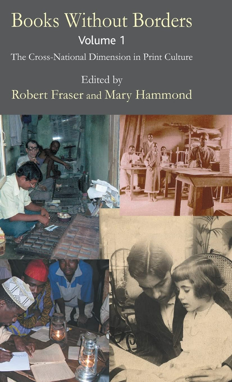 Books Without Borders, Volume 1: The Cross-National Dimension in Print Culture