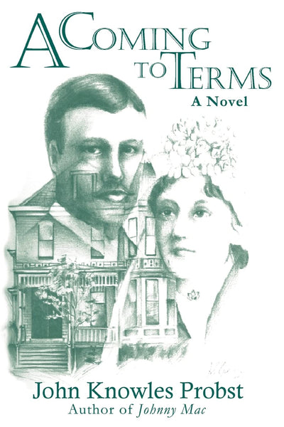 A Coming To Terms: A Novel