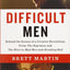 Difficult Men: Behind the Scenes of a Creative Revolution: From The Sopranos and The Wire to Ma d Men and Breaking Bad