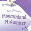 Moominland Midwinter (Moomins, 5)