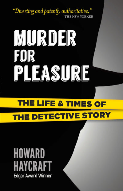 Murder for Pleasure: The Life and Times of the Detective Story (Dover Literature: Crime/Mystery/Thriller)