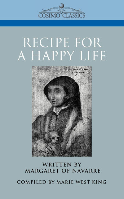 Recipe for a Happy Life (Cosimo Classics History)