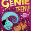 The Wishing Well (Genie and Teeny) (Book 3)