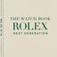 The Watch Book Rolex Next Generation: Next Generation