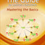 The Guide To Lashon Hakodesh, Vol 1: Mastering the Basics by