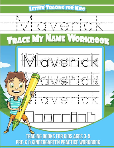 Maverick Letter Tracing for Kids Trace my Name Workbook: Tracing Books for Kids ages 3 - 5 Pre-K & Kindergarten Practice Workbook