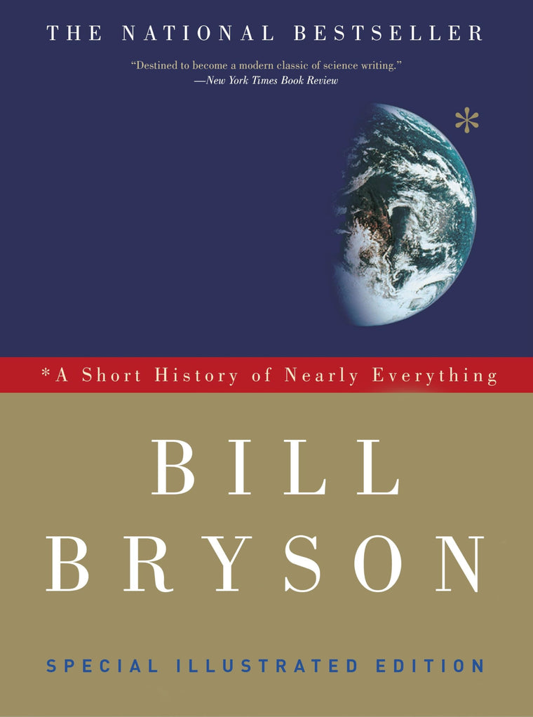 A Short History of Nearly Everything: Special Illustrated Ed