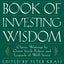 The Book of Investing Wisdom: Classic Writings by Great Stock-Pickers and Legends of Wall Street