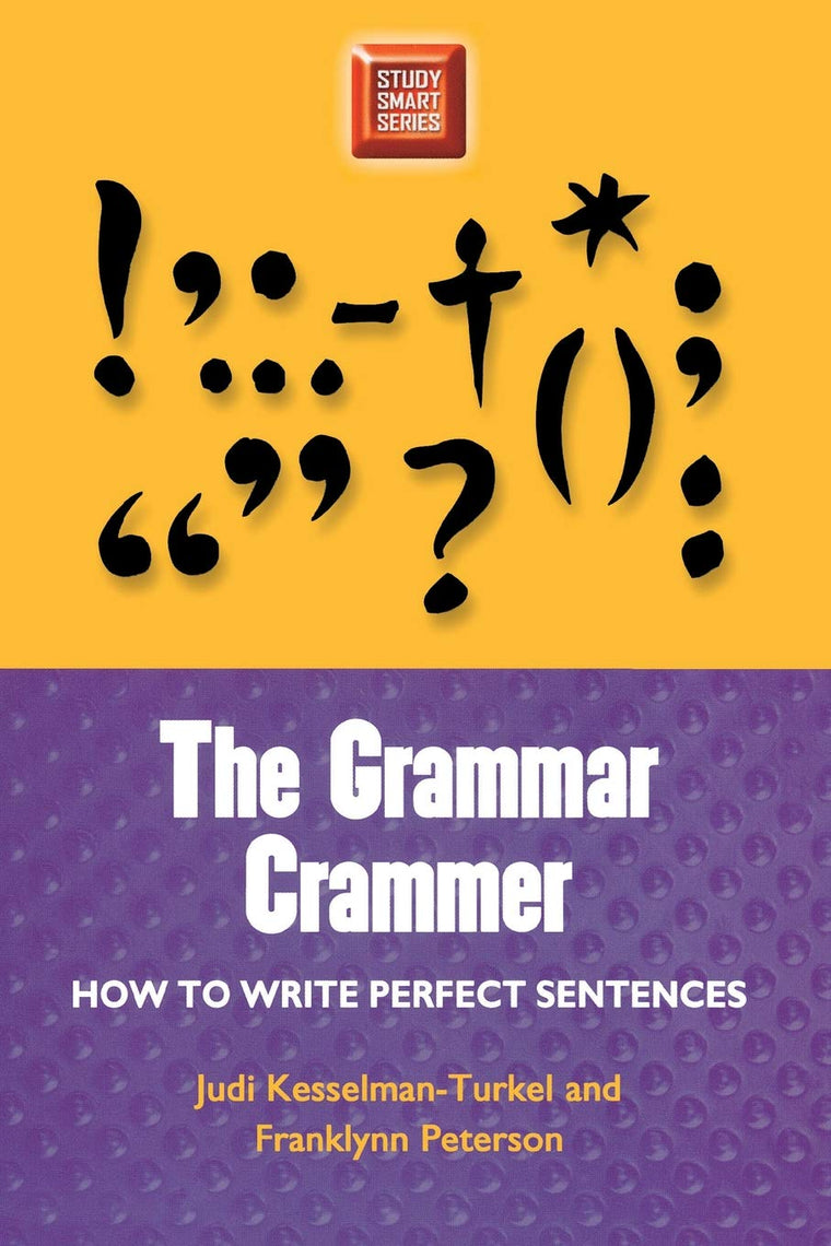 Grammar Crammer: How to Write Perfect Sentences (Study Smart Series)