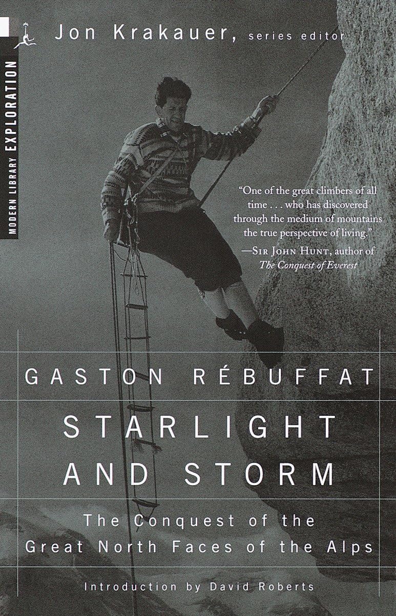 Starlight and Storm: The Conquest of the Great North Faces